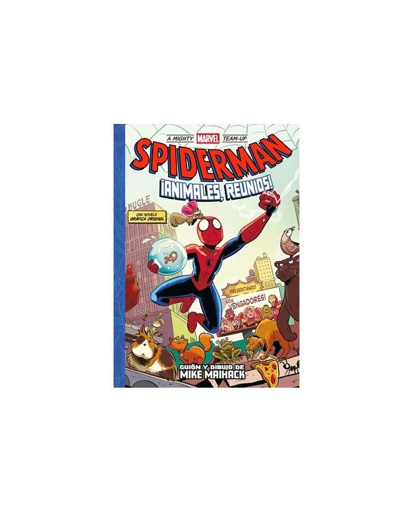 9788411505352 PANINI   A MIGHTY MARVEL TEAM-UP. SPIDERMAN: ANIMALES REUNIOS MIKE MAIHACK