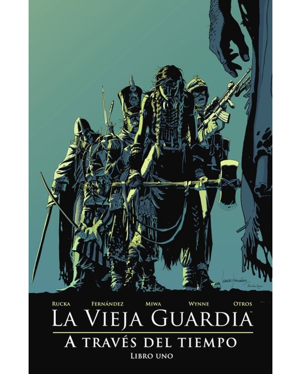 9788467963410  NORMA  LA VIEJA GUARDIA 1 A TRAVES DEL TIEMPO GREG RUCKA