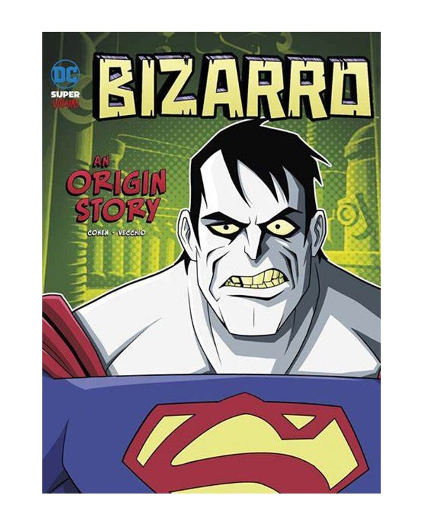 9788419920386 ECC  Bizarro: La historia de su origen  Ivan Cohen