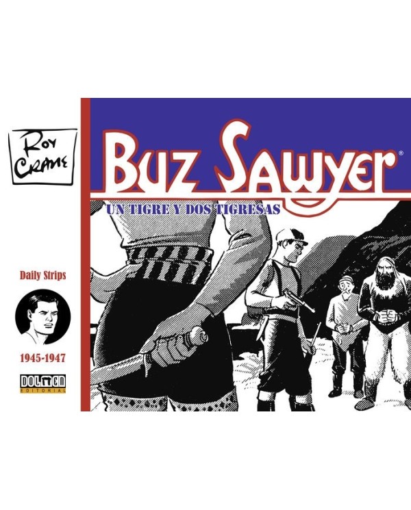 9788419740717 DOLMEN  BUZ SAWYER 1945 1947
 ROY CRANE