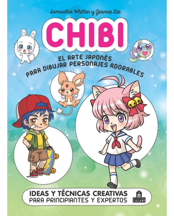 9788893679565 MAGAZZINI SALANI  CHIBI EL ARTE JAPONES PARA DIBUJAR PERSONAJES ADORABLES VARIOS AUTORES