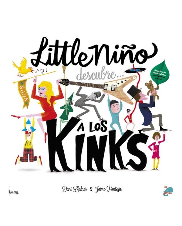 9788413714073 BANG EDICIONES  LITTLE NIÑO DESCUBRE A LOS KINKS LLABRES DANI / PANTOJA JAIME