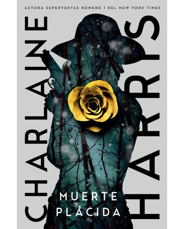 9788419266026 HIDRA EDITORIAL  MUERTE PLACIDA GUNNIE ROSE CHARLAINE HARRIS