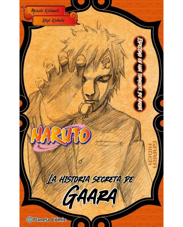 9788411402217  PLANETA COMIC  NARUTO GARAA NOVELA KISHIMOTO MASASHI