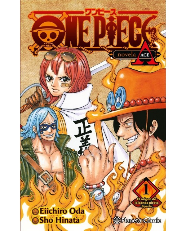 9788411401791  PLANETA COMIC  ONE PIECE PORTGAS ACE 1 NOVELA ODA EIICHIRO