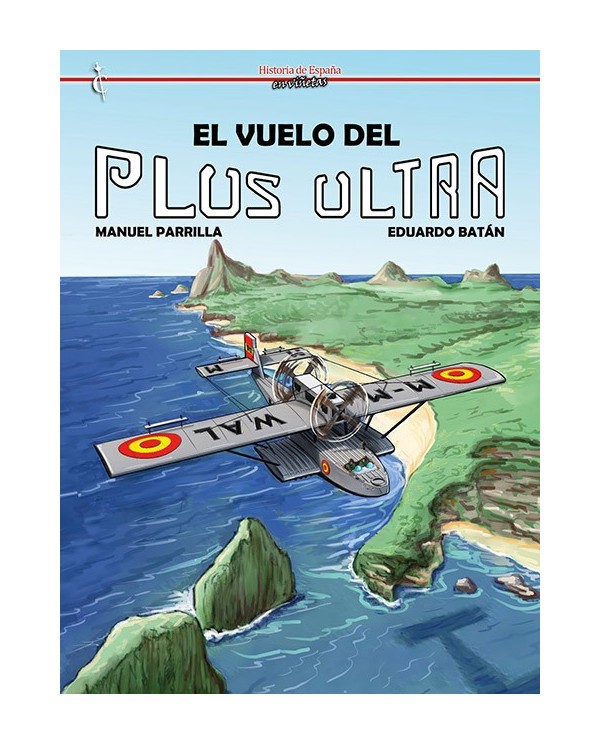 El vuelo del Plus Ultra