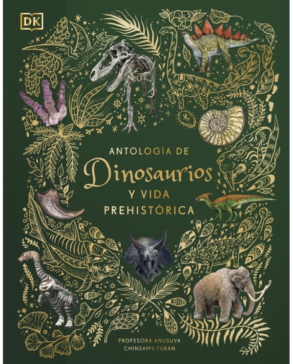 ANTOLOGIA DE DINOSAURIOS Y VIDA PREHISTORICA ALBUM ILUSTRADO  9780241583340