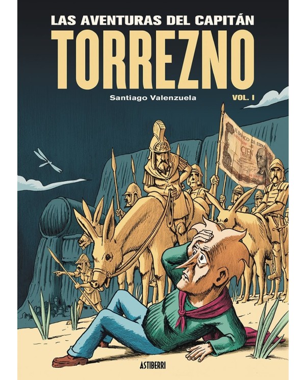 9788419670199,ASTIBERRI,LAS AVENTURAS DEL CAPITÁN TORREZNO VOLUMEN 1, Europeo, SANTIAGO VALENZUELA