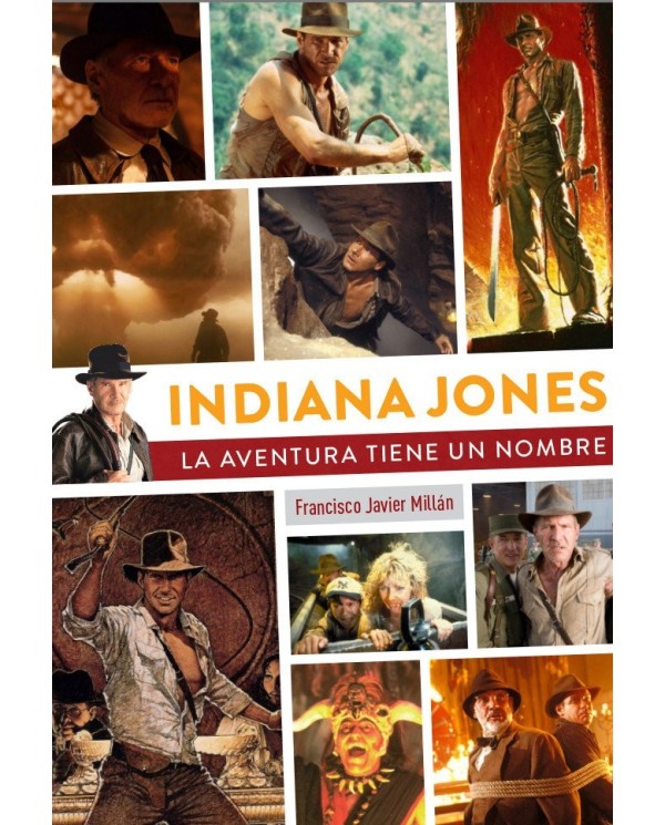 INDIANA JONES LA AVENTURA TIENE UN NOMBRE  9788419790200