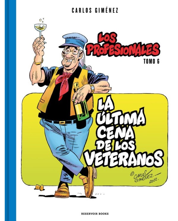 LA ULTIMA CENA DE LOS VETERANOS LOS PROFESIONALES 6  9788419437204