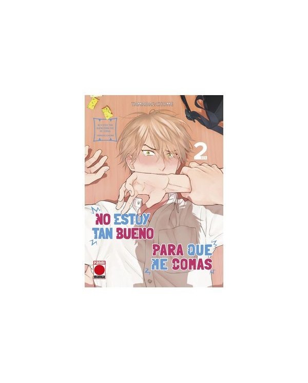 9788411509343,PANINI,NO ESTOY TAN BUENO PARA QUE ME COMAS 02, Manga, Yaoi, NICHOUME YAMADA