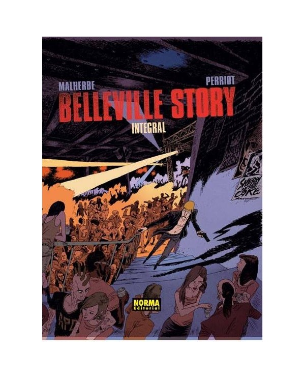 BELLEVILLE STORY. Integral (Arnaud Malherbe y Vincent Perriot)     (NUMERO UNICO)