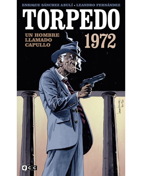 9788419811370,ECC,Toperdo 1972 vol. 3: Un hombre llamado capullo, Europeo, Enrique Sánchez Abulí, Leandro Fernández