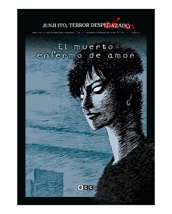 9788419866707,ECC,Junji Ito, Terror despedazado núm. 14 de 28 - El muerto enfermo de amor, Terror, Manga, Junji Ito