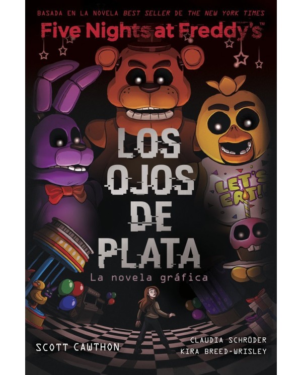 FIVE NIGHTS AT FREDDYS LOS OJOS DE PLATA NOVELA GRAFICA 9788419449733