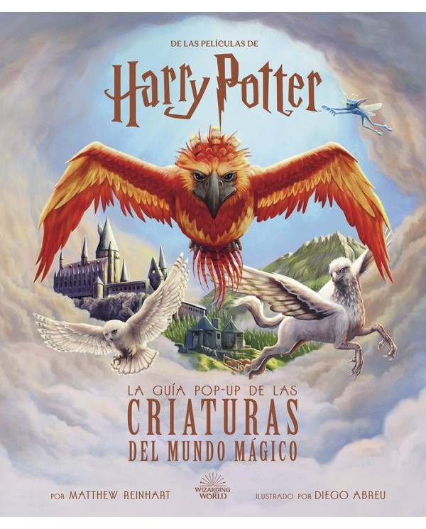 9788467963861 ,NORMA,HARRY POTTER LA GUIA POP UP DE LAS CRIATURAS MUNDO MAGICO, Harry potter, MATTHEW REINHART/DIEGO ABREU