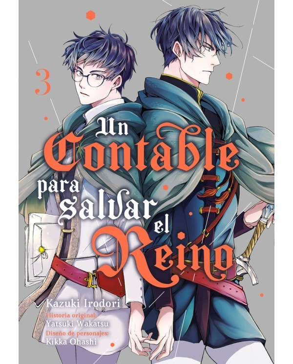 9788418739385,TOMODOMO,UN CONTABLE PARA SALVAR EL REINO, VOL. 3 , Manga, YAOI,  Irodori Kazuki/ Wakatsu, Yatsuki