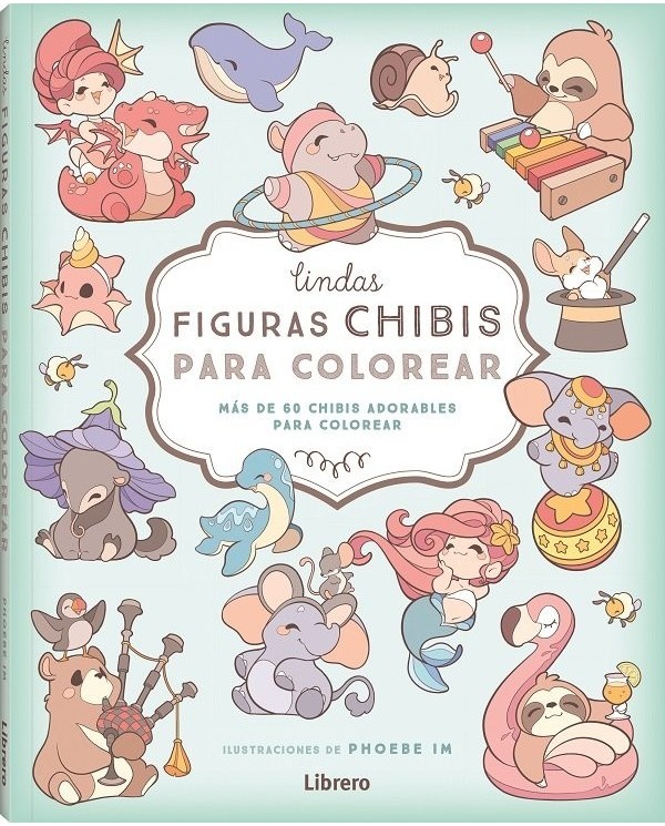 LINDAS FIGURAS CHIBI PARA COLOREARMAS DE 60 CHIBIS ADORABLES PARA COLOREAR 9788411540445