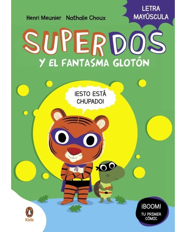 SUPERDOS 3 Y EL FANTASMA GLOTON SUPERDOS 3 En letra MAYuSCULA para aprender a leer (Libros para niños a partir de 4 años)