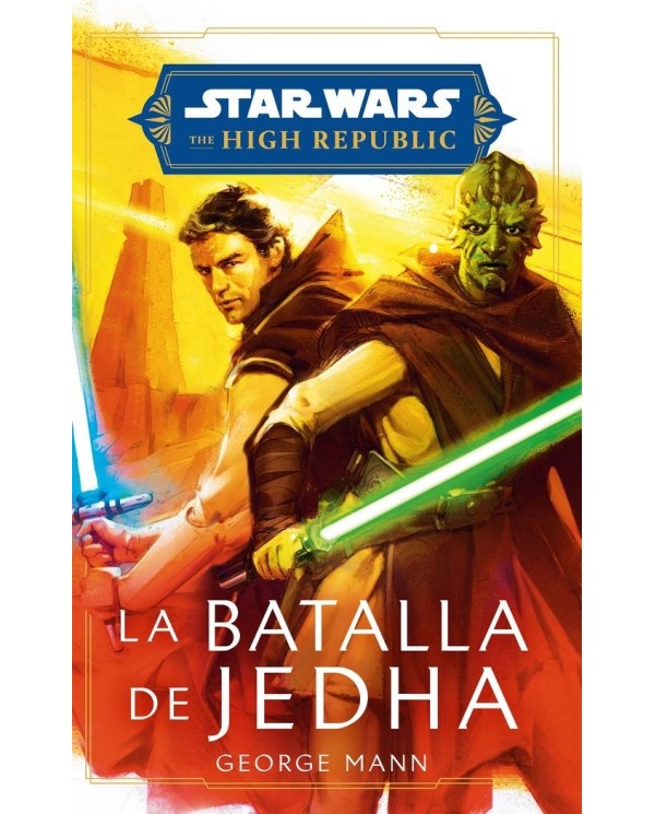 9788411610827 ,PLANETA COMIC,STAR WARS HIGH REPUBLIC LA BATALLA DE JEDHA NOVELA, Star Wars, MANN, GEORGE