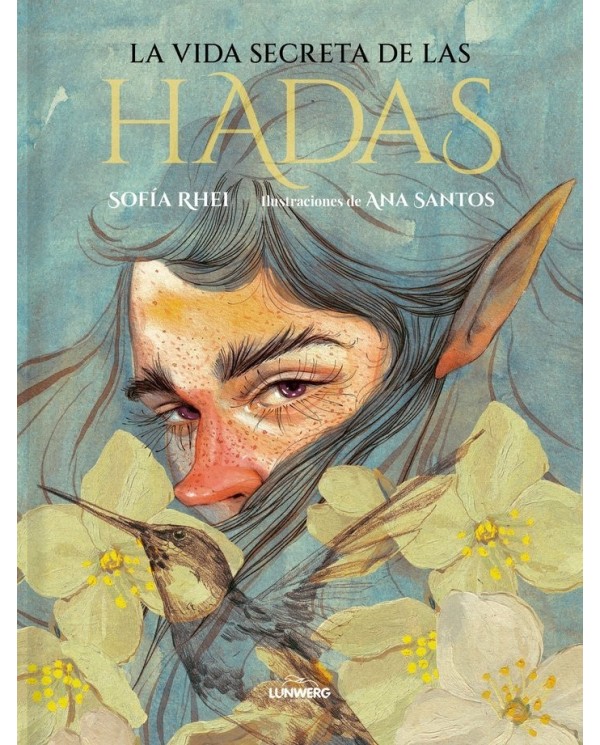 LA VIDA SECRETA DE LAS HADAS  9788419875082