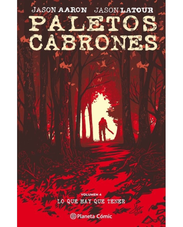 PALETOS CABRONES Nº 04 9788491461449 PLANETA COMIC 14,96 €