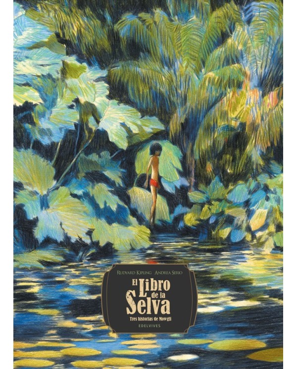 EL LIBRO DE LA SELVA TRES HISTORIAS DE MOWGLI  9788414055397 RUDYARD KIPLING