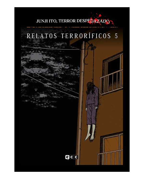 9788419866714,ECC,Junji Ito, Terror despedazado núm. 15 - Relatos terroríficos 5 , Manga, Junji Ito