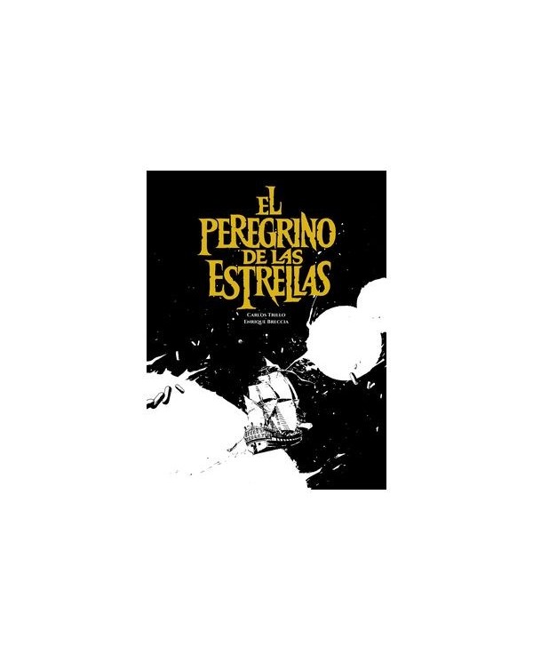 EL PEREGRINO DE LAS ESTRELLAS,9788419740878,CARLOS TRILLO
ENRIQUE BRECCIA,DOLMEN EDICIONES