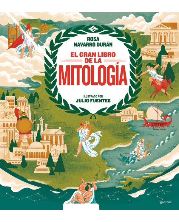 EL GRAN LIBRO DE LA MITOLOGIA,9788417922191,ROSA NAVARRO,MONTENA