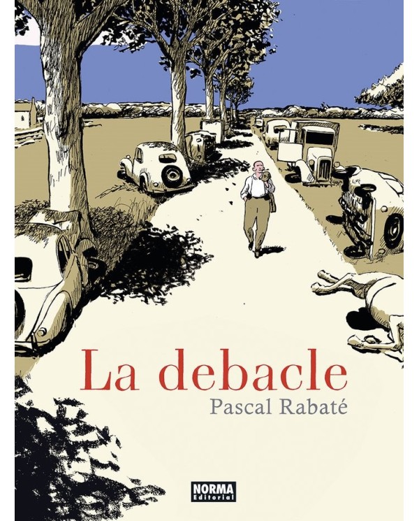 LA DEBACLE,9788467967609 ,PASCAL RABATE,NORMA