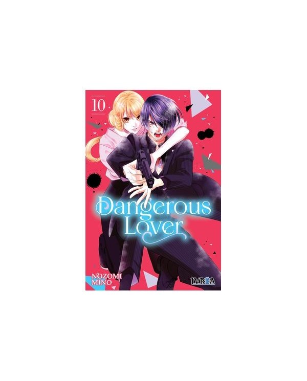 DANGEROUS LOVER 10,9788410113657,NOZOMI MINO,IVREA