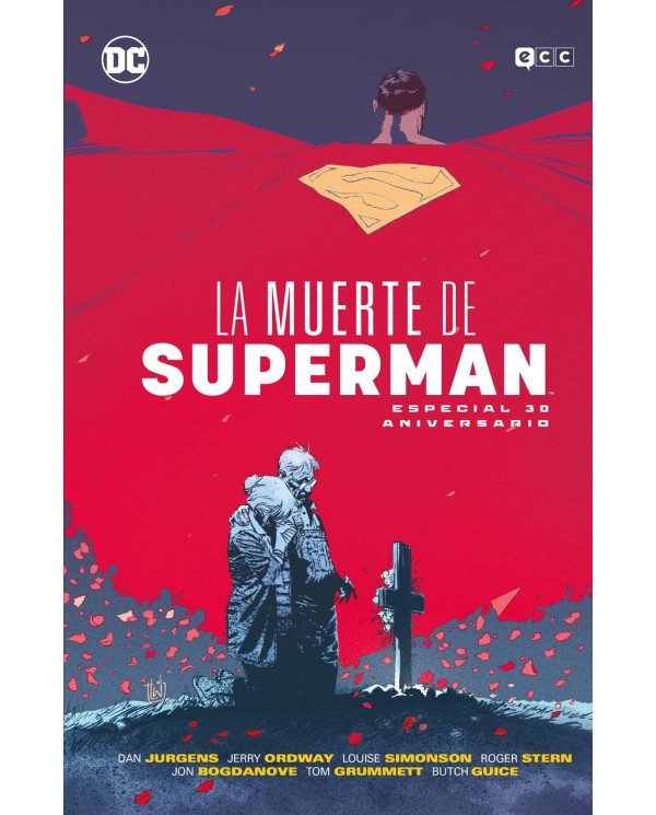 La muerte de Superman: Especial 30 aniversario,9788410108738,Dan Jurgens/ Jerry Ordway/ Roger Stern/ Louise Simonson/ Dan Jurgen