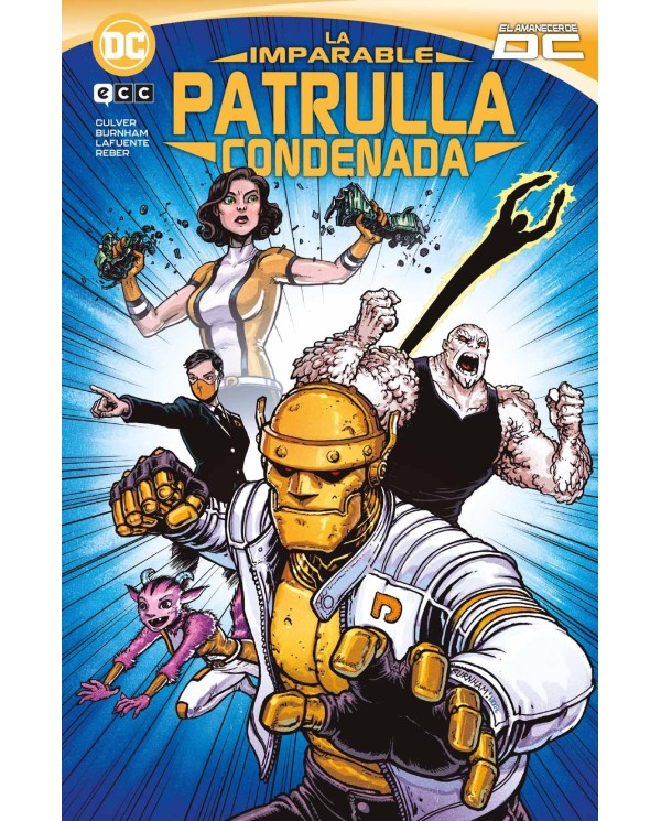 La Imparable Patrulla condenada,9788410108745,Dennis Culver/ Chris Burnham/ David Lafuente/                                     