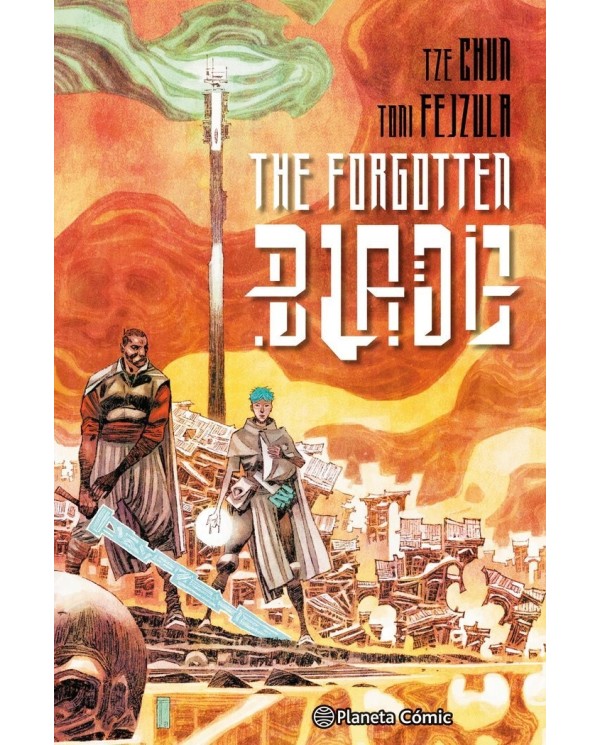 FORGOTTEN BLADE,9788411611053 ,FEJZULA  TONI/CHUN  TZE,PLANETA COMIC