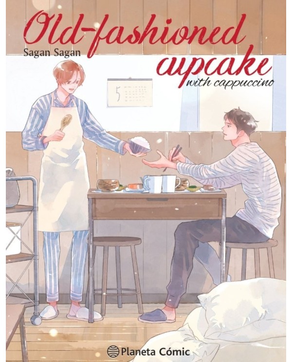 OLD FASHIONED CUPCAKE WITH CAPUCCINO,9788411617253 ,SAGAN,PLANETA COMIC