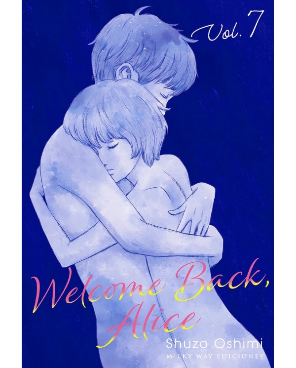 WELCOME BACK, ALICE, VOL. 7 9788419914880  Shuzo Oshimi