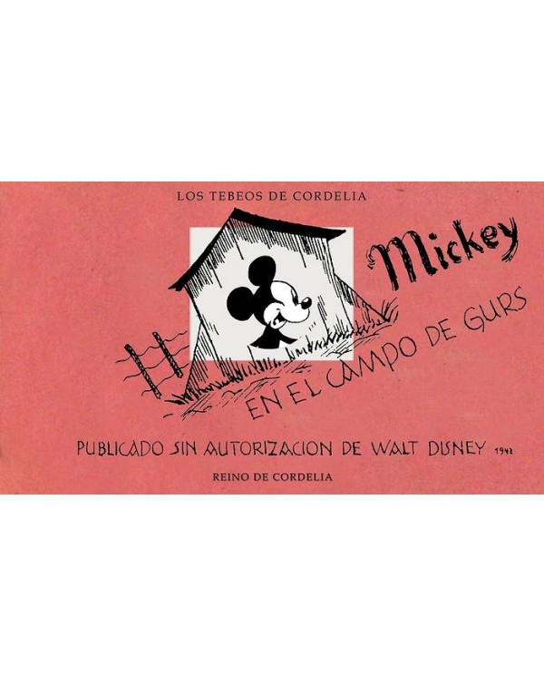 MICKEY EN EL CAMPO DE GURS,9788419124623,ROSENTHAL HORST,REINO DE CORDELIA