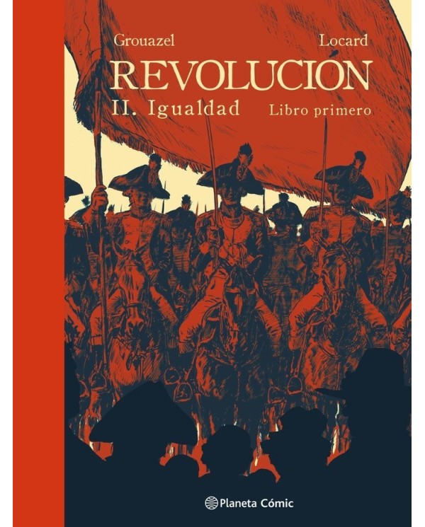 REVOLUCION 2 IGUALDAD PARTE 1,9788411611497 ,GROUAZEL Y YOUNN LOCARD  FLORENT,PLANETA COMIC