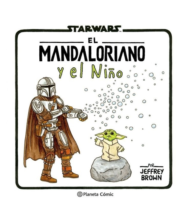 THE MANDALORIAN Y EL NIÑO,9788411613736 ,BROWN  JEFFREY,PLANETA COMIC