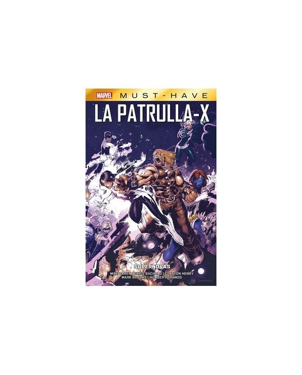 MARVEL MUST-HAVE. LA PATRULLA-X 04 SUPERNOVAS,9788410511583,VARIOS AUTORES,PANINI