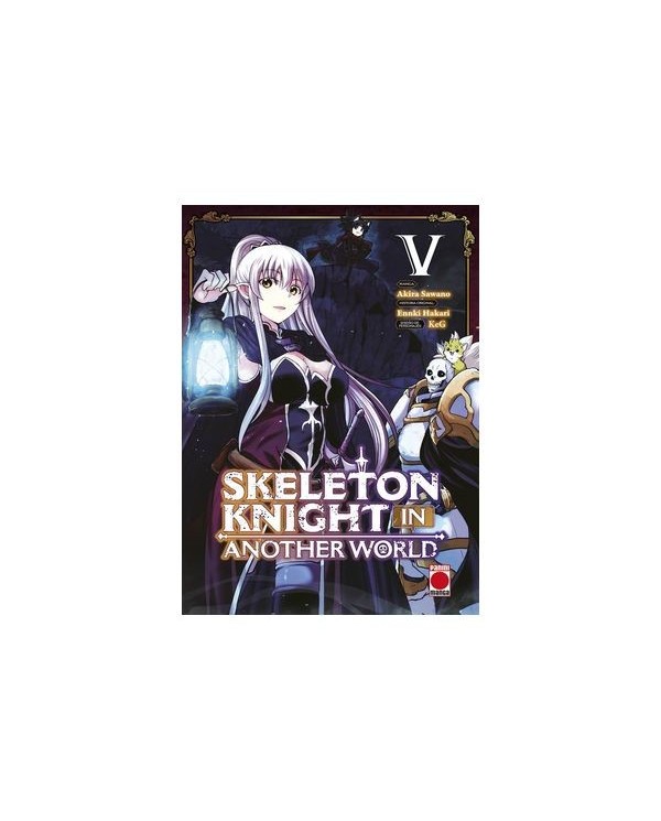 SKELETON KNIGHT IN ANOTHER WORLD 05,9788410511477,AKIRA SAWANO,PANINI