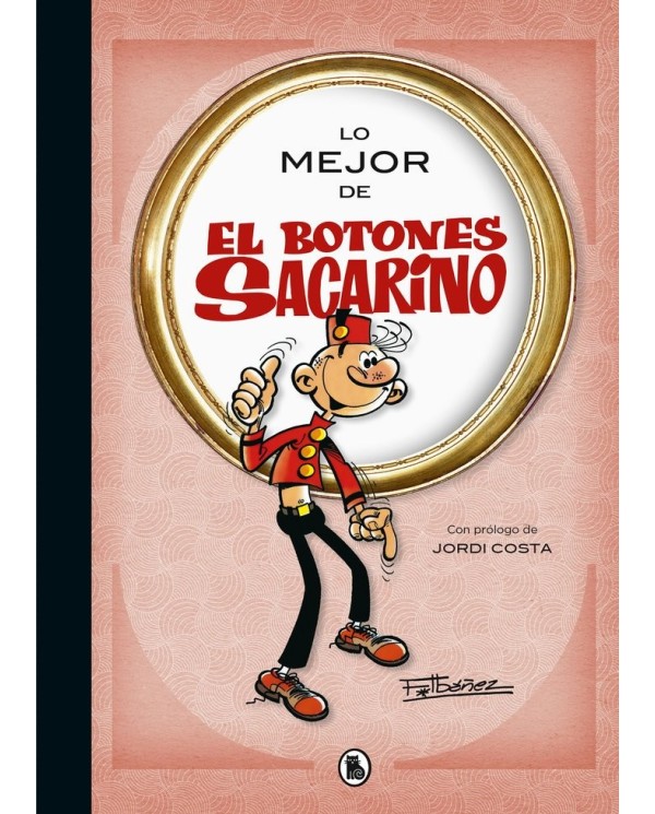 LO MEJOR DE EL BOTONES SACARINO,9788402424020,IBAÑEZ FRANCISCO,BRUGUERA