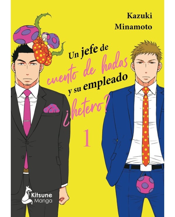 UN JEFE DE CUENTO DE HADAS Y SU EMPLEADO HETERO 1,9788418524530,MINAMOTO  KAZUKI,KITSUNE BOOKS