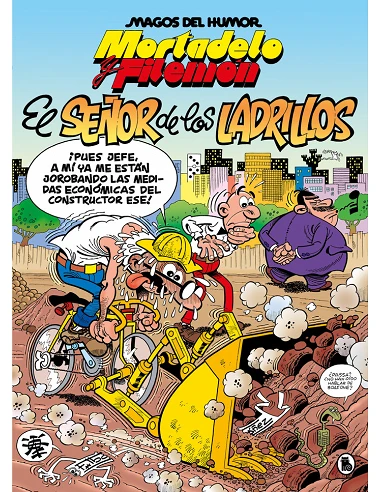 MORTADELO Y FILEMON EL SEÑOR DE LOS LADRILLOS MAGOS DEL HUMOR  9788402429544