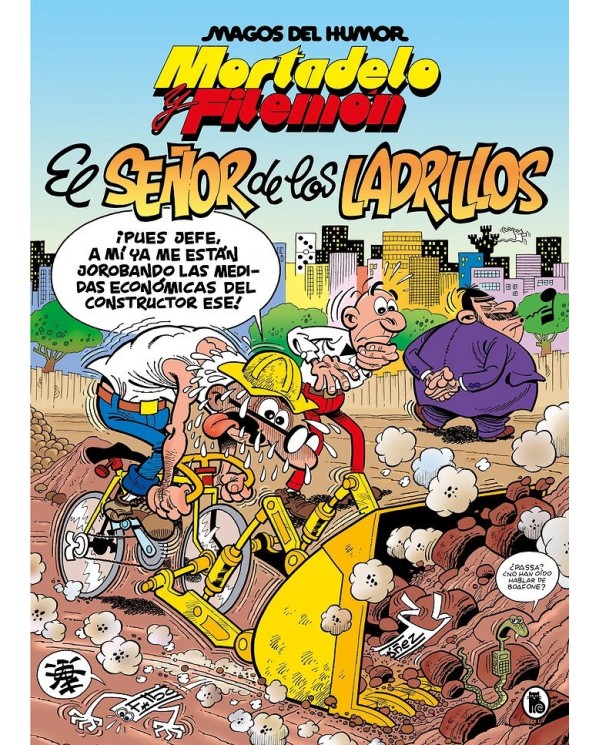 MORTADELO Y FILEMON EL SEÑOR DE LOS LADRILLOS MAGOS DEL HUMOR  9788402429544