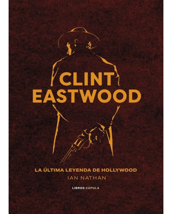 CLINT EASTWOOD,9788448037369,IAN NATHAN,LIBROS CUPULA