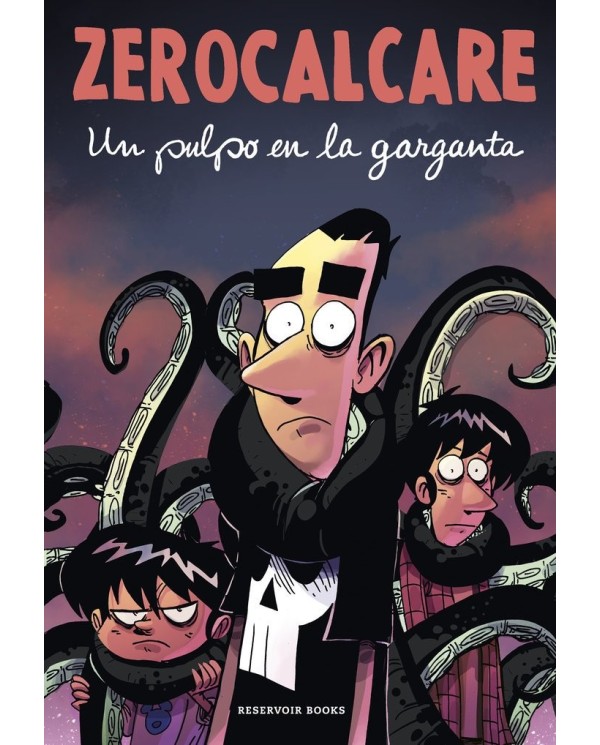 UN PULPO EN LA GARGANTA,9788418897979,ZEROCALCARE,RESERVOIR BOOKS