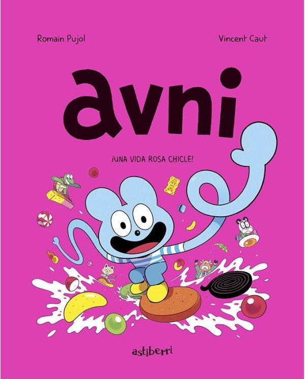 AVNI 6 UNA VIDA ROSA CHICLE,9788419670397,CAUT VINCENT / PUJOL ROMAIN,ASTIBERRI