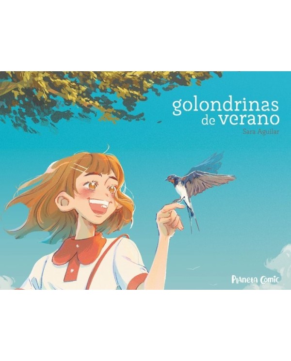 GOLONDRINAS DE VERANO,9788411611404 ,AGUILAR PEREA  SARA,PLANETA COMIC